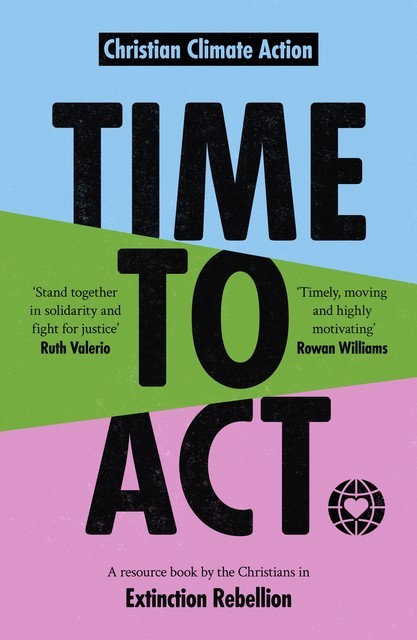 Time to Act, CHRISTIAN CLIMATE ACTION