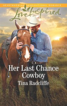Her Last Chance Cowboy, Tina Radcliffe