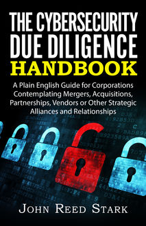 The Cybersecurity Due Diligence Handbook, John Stark