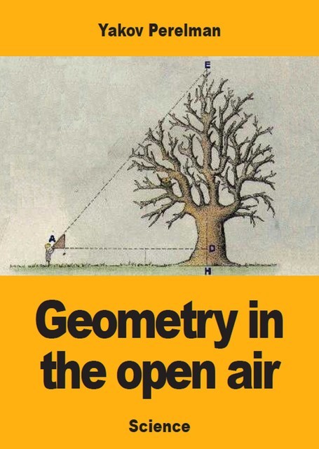 Geometry in the open air, Yakov Perelman