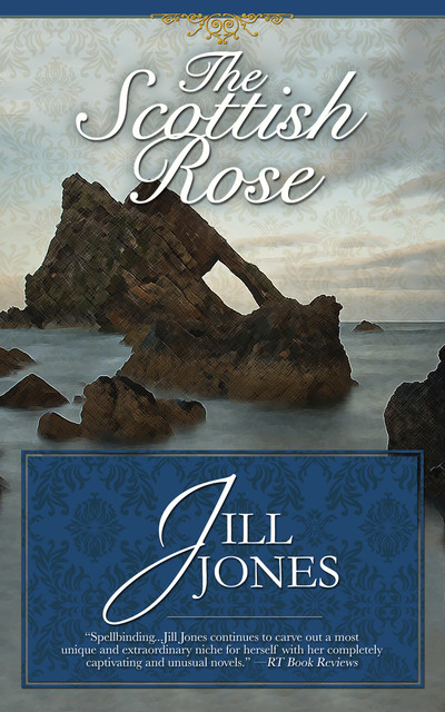 The Scottish Rose, Jill Jones