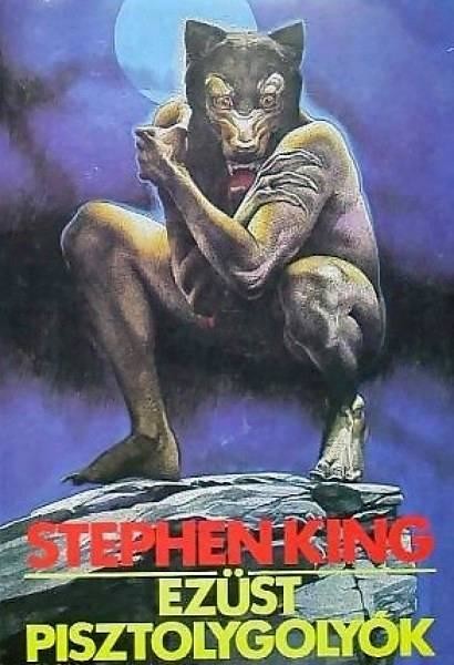 Ezüst pisztolygolyók, Stephen King