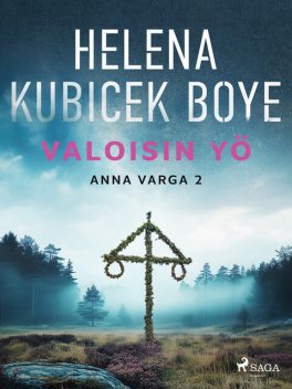 Valoisin yö, Helena Kubicek Boye