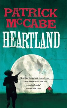 Heartland, Patrick McCabe