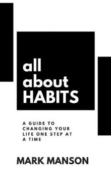 Habits, Mark Manson