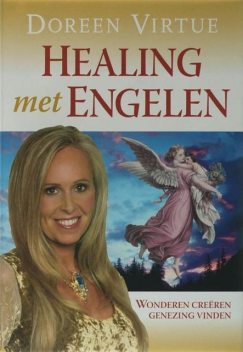 Healing met de engelen, Doreen Virtue