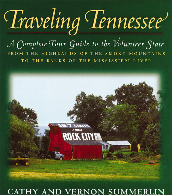 Traveling Tennessee, Cathy Summerlin, Vernon Summerlin