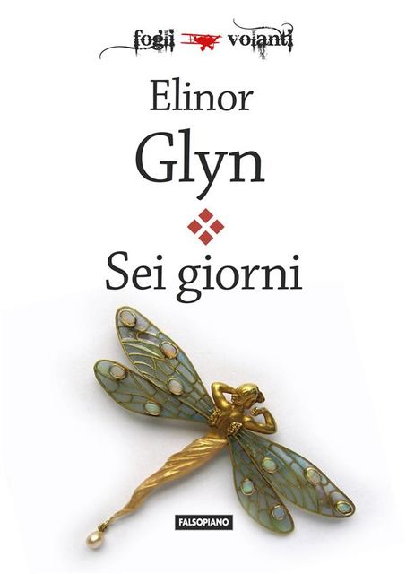 Sei giorni, Elinor Glyn