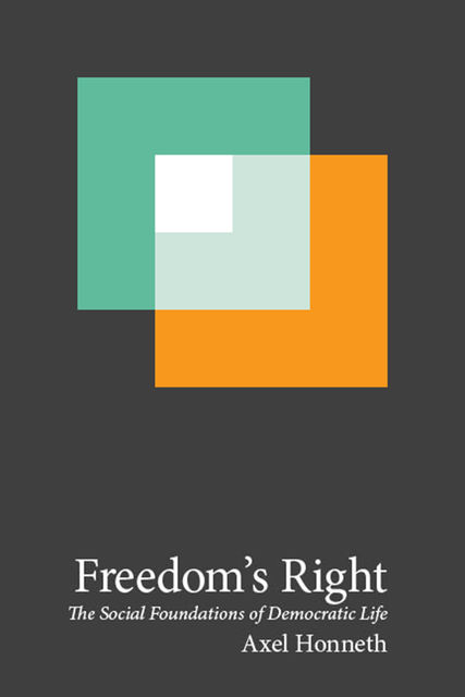 Freedom's Right, Axel Honneth
