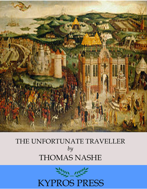 The Unfortunate Traveller, Thomas Nashe