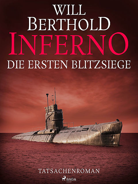 Inferno – Die ersten Blitzsiege, Will Berthold