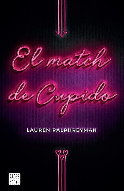 El match de Cupido, Lauren Palphreyman