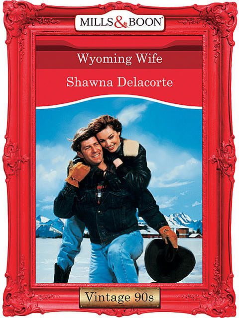 Wyoming Wife, Shawna Delacorte