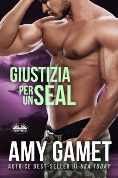 Giustizia Per Un SEAL, Amy Gamet