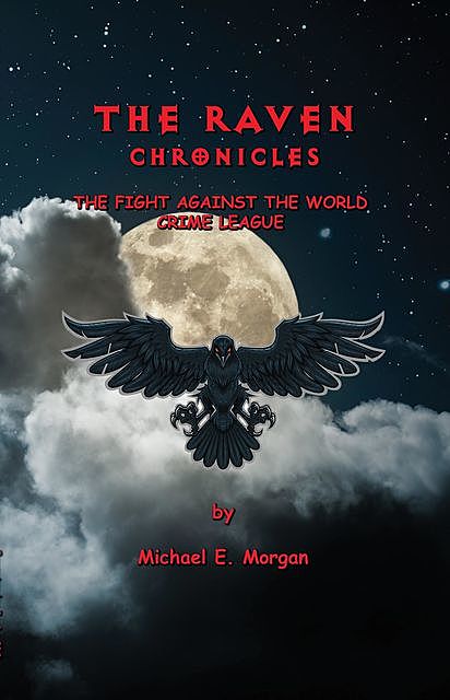 The Raven Chronicles, Morgan Michael