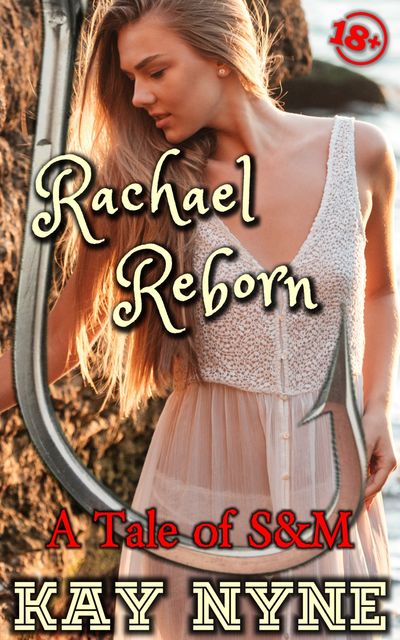 Rachael Reborn, Kay Nyne