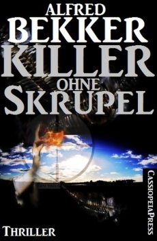 Killer ohne Skrupel: Ein Jesse Trevellian Thriller, Alfred Bekker
