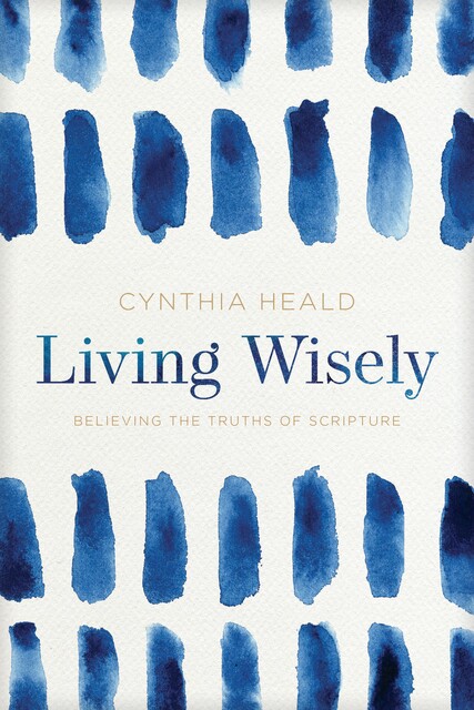 Living Wisely, Cynthia Heald