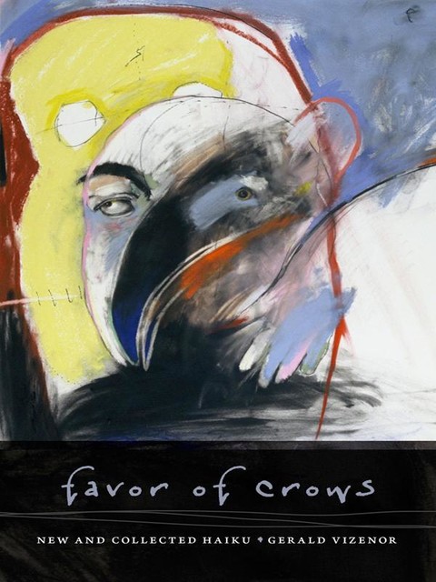 Favor of Crows, Gerald Vizenor