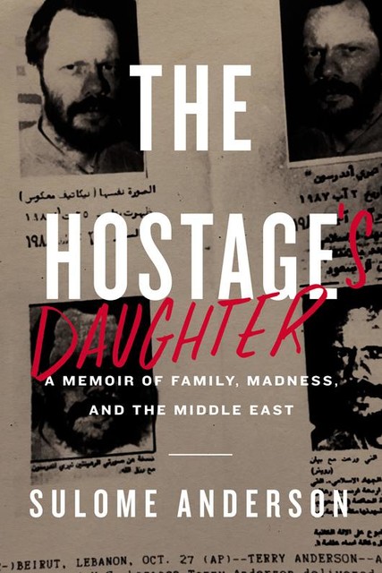 The Hostage's Daughter, Sulome Anderson