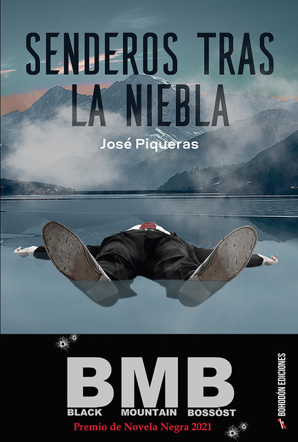 Senderos tras la niebla, Jose Piqueras
