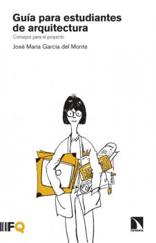 Guía para estudiantes de arquitectura, José María García del Monte