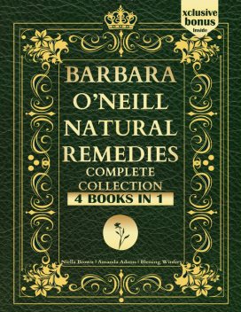 Barbara O’Neill Natural Remedies, Amanda Brown, Niella Brown, Blessing Winfrey