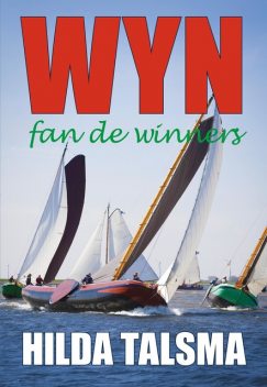 Wyn fan de winners, Hilda Talsma