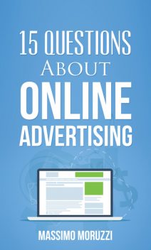 15 Questions About Online Advertising, Massimo Moruzzi