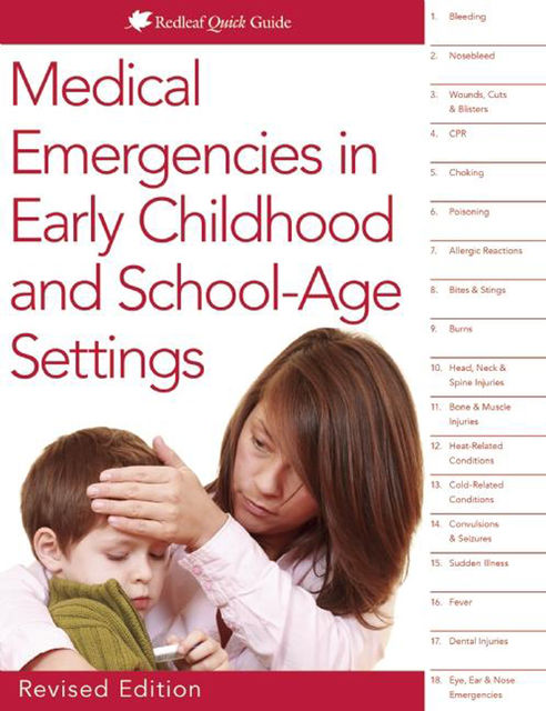 Medical Emergencies in Early Childhood and School-Age Settings, Redleaf Press