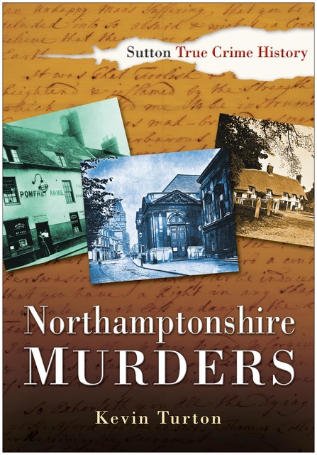 Northamptonshire Murders, Kevin Turton