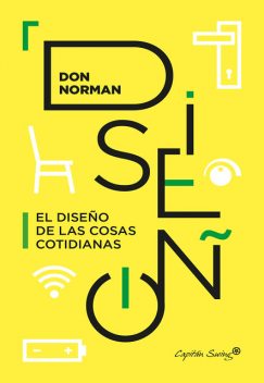 El diseño de las cosas cotidianas, Donald A. Norman