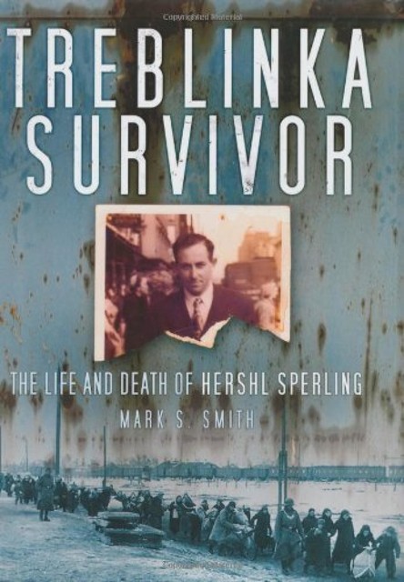Treblinka Survivor, Mark Smith