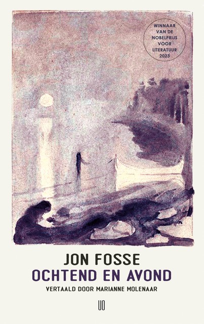 Ochtend en avond, Jon Fosse