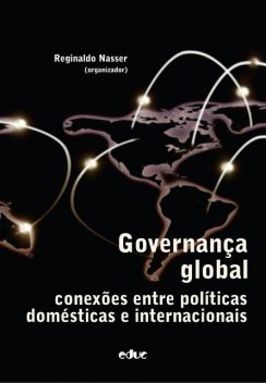 Governança global, Reginaldo Nasser