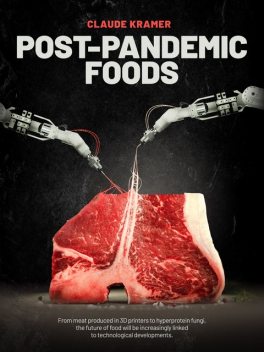 POST-PANDEMIC FOODS, Claude Kramer