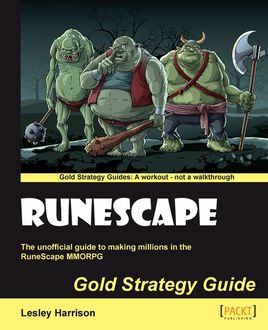 Runescape Gold Strategy Guide, Lesley Harrison