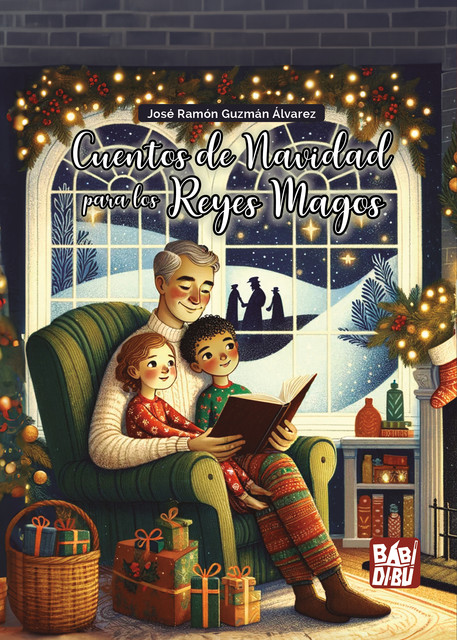 Cuentos de Navidad para los Reyes Magos, José Ramón Guzmán Álvarez