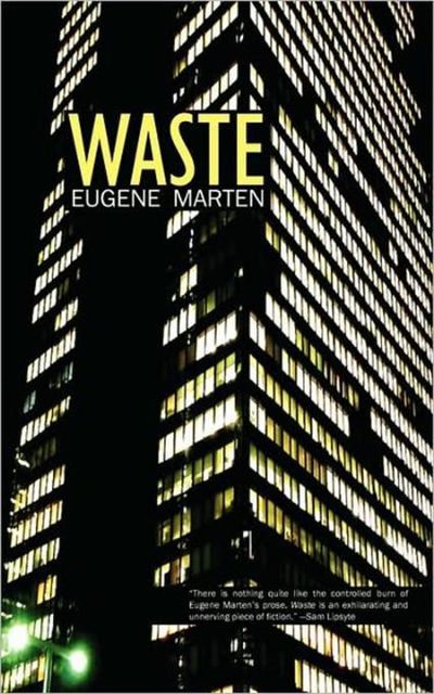 Waste, Eugene Marten