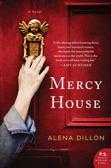 Mercy House, Alena Dillon