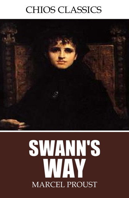 Swann’s Way, Marcel Proust