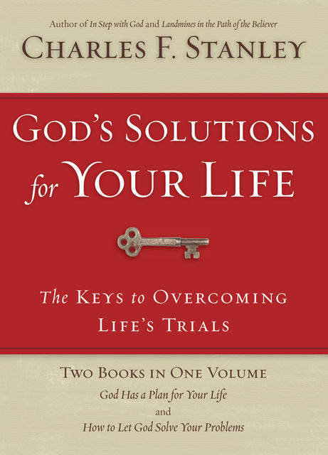God's Solutions for Your Life, Charles Stanley