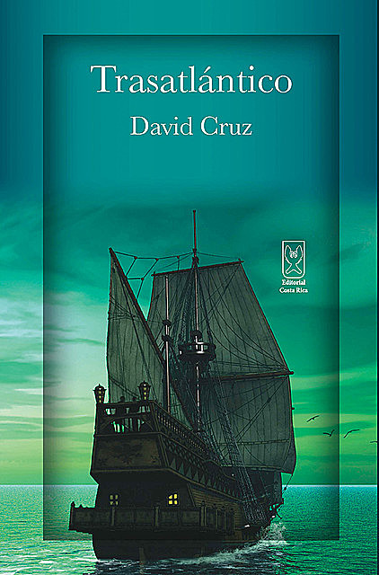 Trasatlántico, David Cruz