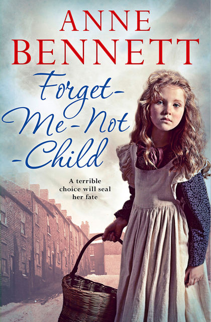 Forget-Me-Not Child, Anne Bennett