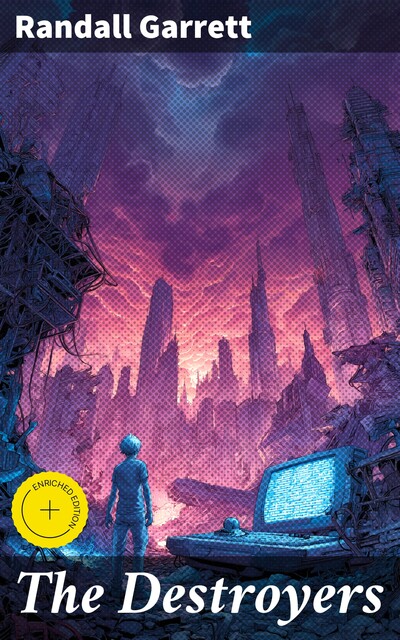 The Destroyers, Randall Garrett