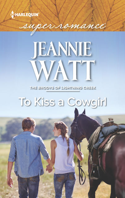 To Kiss a Cowgirl, Jeannie Watt