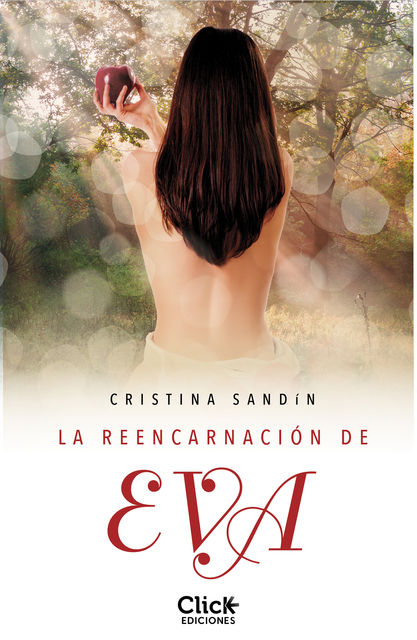 La reencarnación de Eva, Cristina Sandín