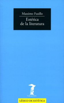 Estética de la literatura, Massimo Fusillo