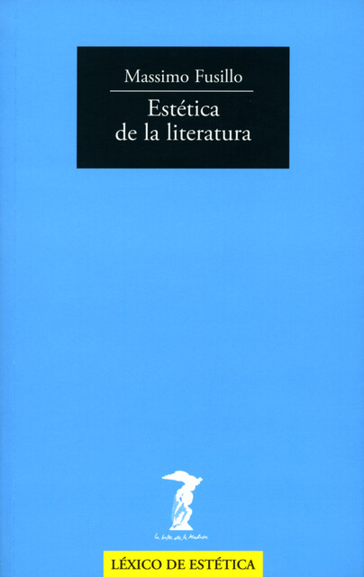 Estética de la literatura, Massimo Fusillo