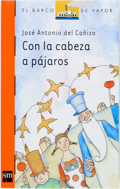 Con la cabeza a pájaros (eBook-ePub), José Antonio del Cañizo